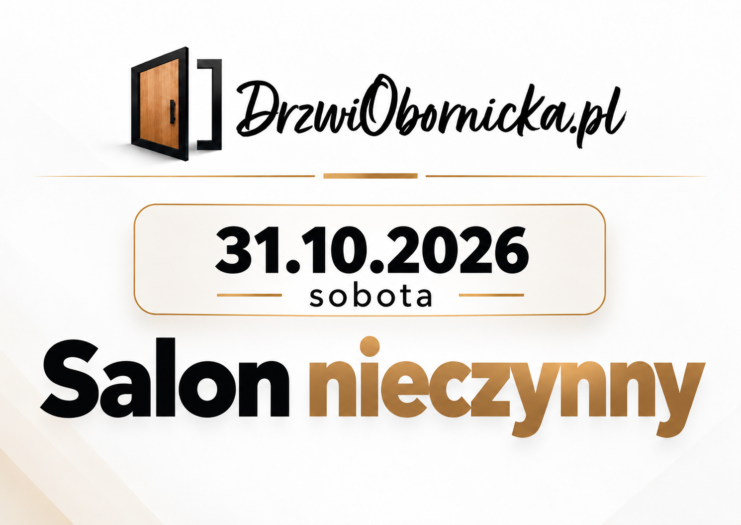 DrzwiObornicka.pl — salon nieczynny w sobotę 31 października 2026